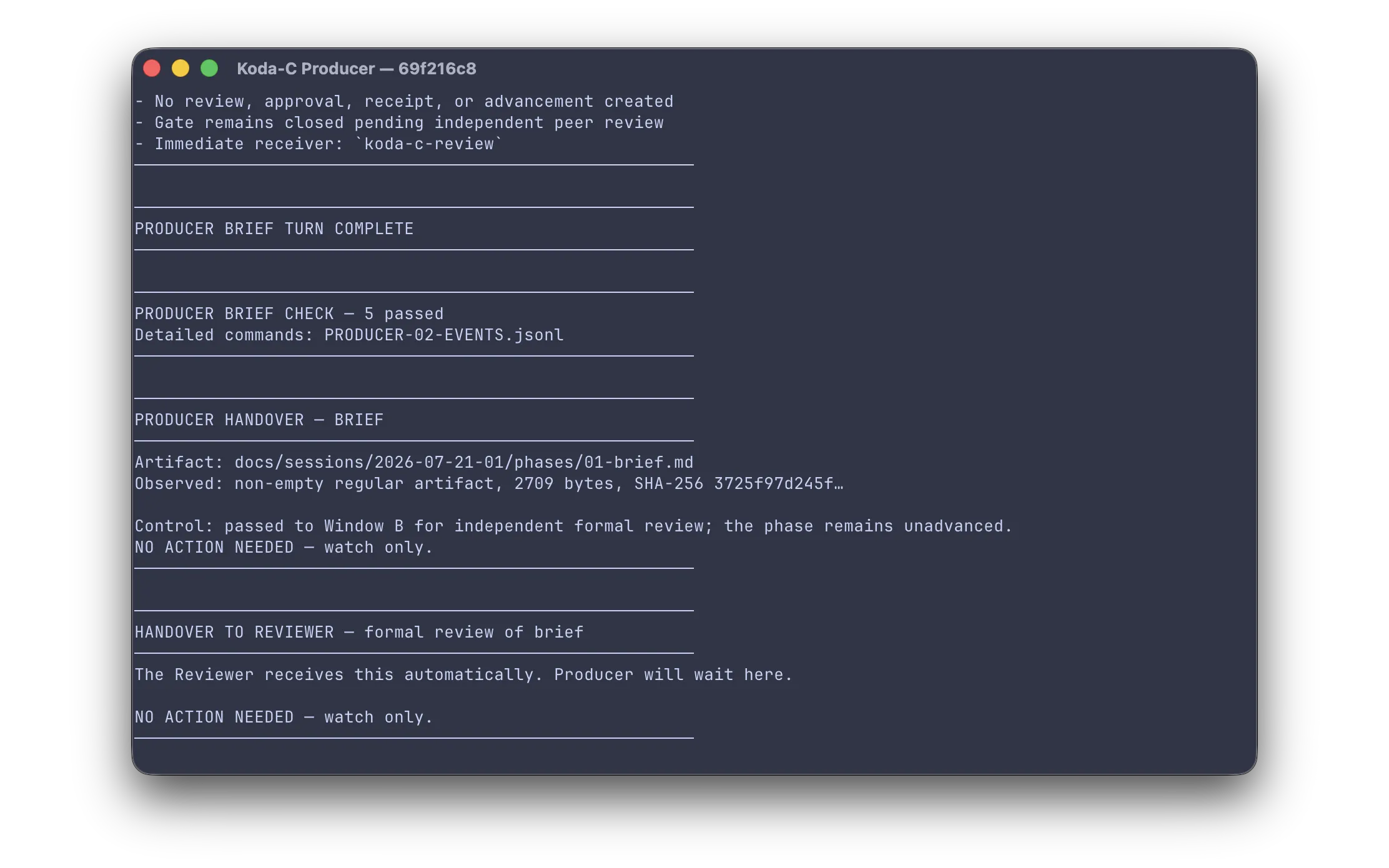 The watch-only Producer seat working through a phase in its own terminal window.